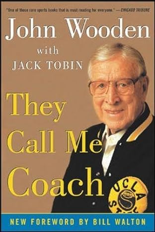 They Call Me Coach by Wooden, John 2nd edition (2003)